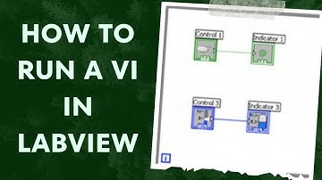 How to Run a VI in LabView - Running our First Virtual Instrument