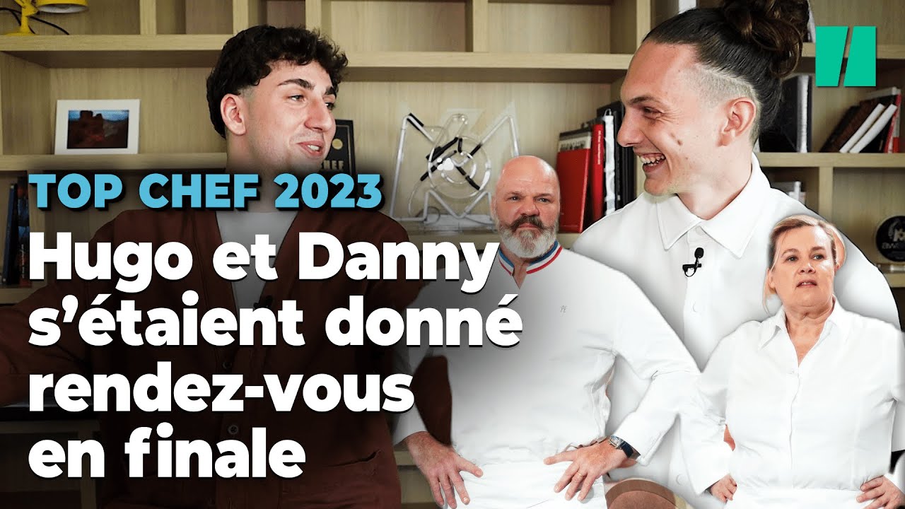 Top Chef » : Hugo et Danny s'étaient donné un objectif : « on se retrouve  en finale » - YouTube