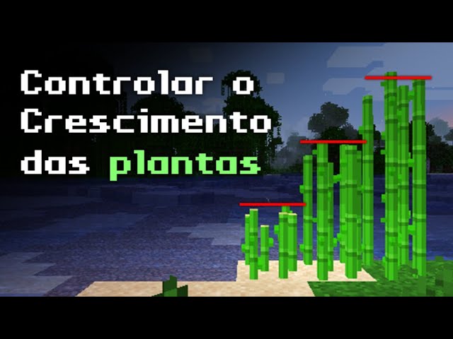 Como cultivar plantas e aumentar sua produção - Minecraft - GGames