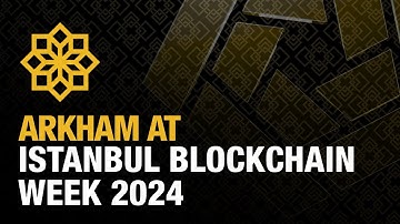 Arkham CEO at Istanbul Blockchain Week 2024