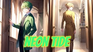 Nightcore | “Neon Tide” By BOI WHAT (Switching Vocals)