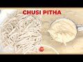 Chushi pitha recipe   hate kata semai pitha  bengali pitha recipe  chusi pitha