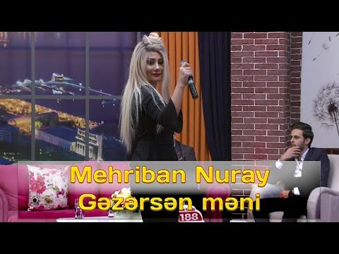 Mehriban Nuray - Gəzərsən məni | 2018