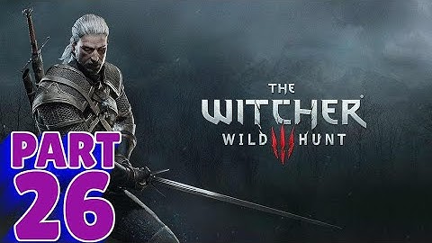 THE WITCHER 3: WILD HUNT - PS5 WALKTHROUGH - PART 26 - A DEADLY PLOT