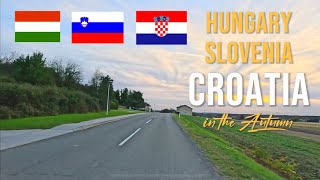 Driving in Hungary from Zalaegerszeg to Slovenia then to Novakovec Croatia in November 2023.