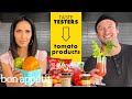 Padma Lakshmi & Brad Try 9 Tomato Products | Taste Testers | Bon Appétit