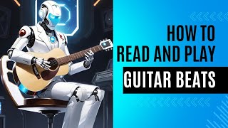 I Learned How to Read and Play Guitar Beats in 1 Minute|How to read guitar beats