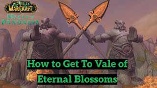 How to Get To Vale of Eternal Blossoms | WoW Pandaria Classic 2K