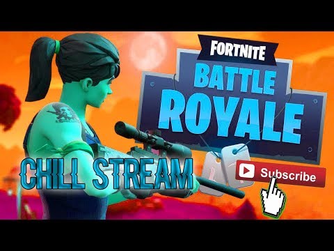 Fortnite Chill Stream Youtube Fortnite Chill Stream Youtube