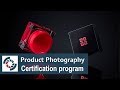 Announce: Advanced Product Photography, Professional Level Certification Program
