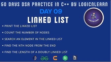 Day 09: Linked List Basics  | 50 Days DSA Practice in C++ by LogicNLearn