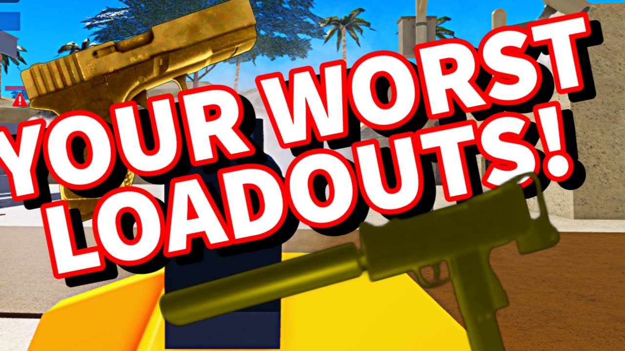 USING YOUR WORST LOADOUTS IN OIL WARFARE TYCOON YouTube