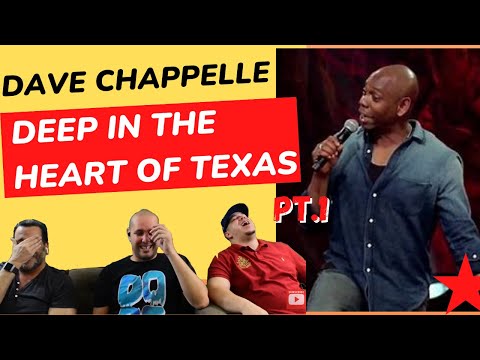 Dave Chappelle | Deep In The Heart Of Texas Pt.1 | REACTION