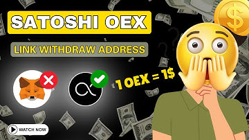 Satoshi Wallet Address Bind | Satoshi OEX Withdraw | Satoshi New Update