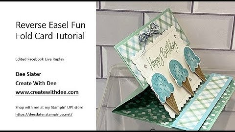 Reverse Easel Fun Fold Card Tutorial