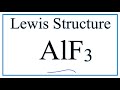 AlF3 Lewis Structure and Valence Electrons