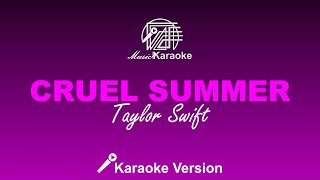 Cruel Summer - Taylor Swift (Karaoke Version)