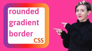 Code rounded gradient borders with CSS [no pseudo elements]