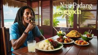 Lagu Reggae Enak - Nasi Padang Menggoda
