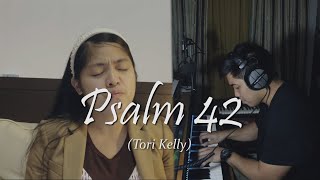 Psalm 42 (Tori Kelly) || Jade Nazareno ft. Ruffa Rose Pestaño-Mamon (Gospel Song Cover)