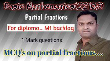 MSBTE | M1 Backlog | Basic Mathematics 22103 | MCQ on partial fractions...