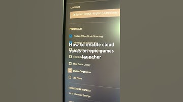 How to enable cloud saves on epic games launcher