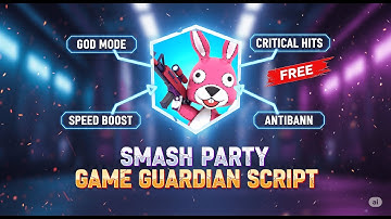Smash Party Hack Script 2025 🔥 | Game Guardian Mod Menu