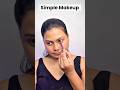 Simple Makeup Look #shorts #youtubeshorts #shortsindia #makeuptutorial #makeup