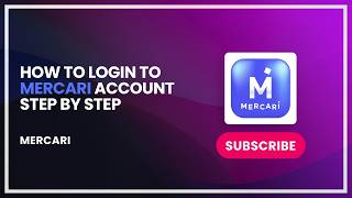 How to Login to Mercari Account Step by Step