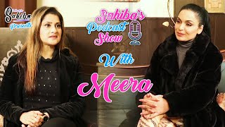 Sahiba Podcast With Meera | Lifestyle With Sahiba | Jan Rambo | Meera