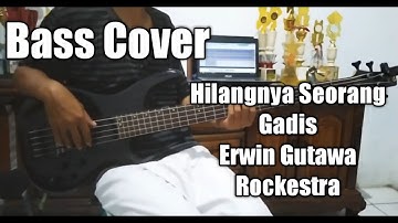Bass Cover || Hilangnya Seorang Gadis - Erwin Gutawa ft. Ryo Domara