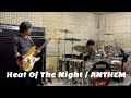 Heat Of The Night / ANTHEM【Drum&Bass Cover】