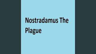 Nostradamus the Plague