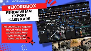 REKORDBOX: Import & Export Playlists to USB for XDJ/CDJ (The Easy Way!) Hot Cues,(HINDI)