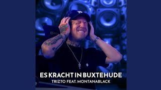 Trizto - Es kracht in Buxtehude (feat. MontanaBlack) 