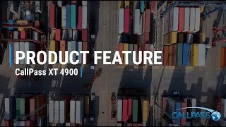 CallPass XT 4900 Product Features