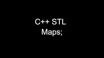C++ STL Tutorial: Maps