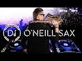 Dj O&#39;Neill Sax - Диджей, играющий на саксофоне (Cartoon People Music Label)