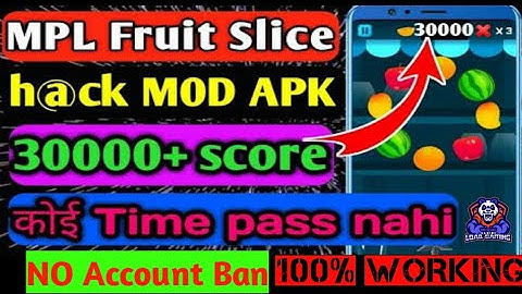 MPL FRUIT SLICE MOD H@CK APK TRICK UNLIMITED SCORE DOWNLOAD ❗ UNLIMITED SCORE & TRICK ❗100% WORKING