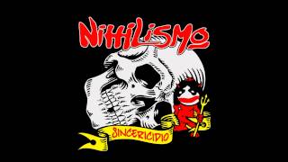 Video thumbnail of "12 No Sos Nada - NIHILISMO"