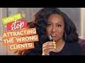 How To Stop Attracting THE WRONG Clients! (Plus FREE Workbook Download!) // Pro MUA Talk