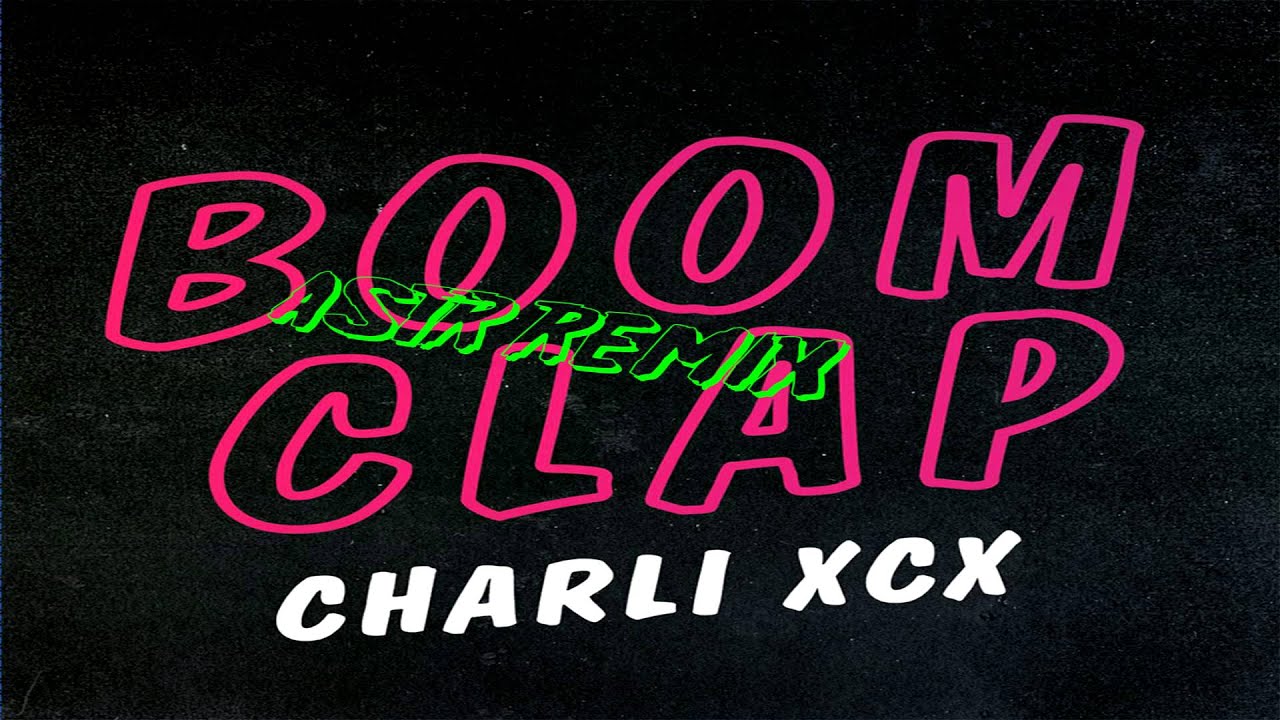 boom clap astr remix