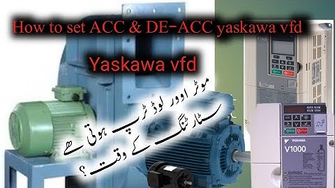 yaskawa vfd basic parameters | Acc importance | vfd yaskawa overloading issue solution