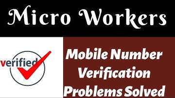 How to verify your mobile number on microworkers|microworkers phone verification