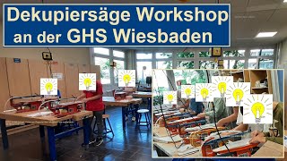 Dekupiersäge Workshop an der GHS Wiesbaden