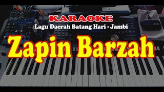Lagu Daearah Batang hari - JAMBI - ZAPIN BARZAH - KARAOKE