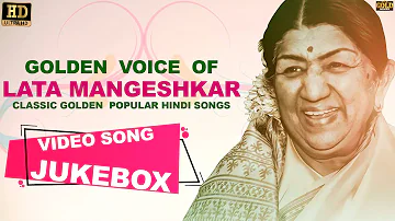 Golden  Voice  Of Lata Mangeshkar Classic Golden  Popular Hindi -  Video Songs Jukebox (HD)