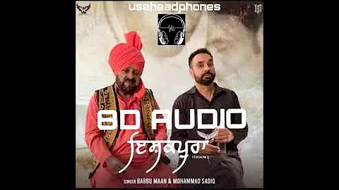 ISHQPURA VERSION 2 - BABBU MAAN & MOHAMMAD SADIQ (8D AUDIO) SONG new punjabi song 2022