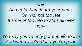 Steppenwolf - It&#39;s Never Too Late Lyrics