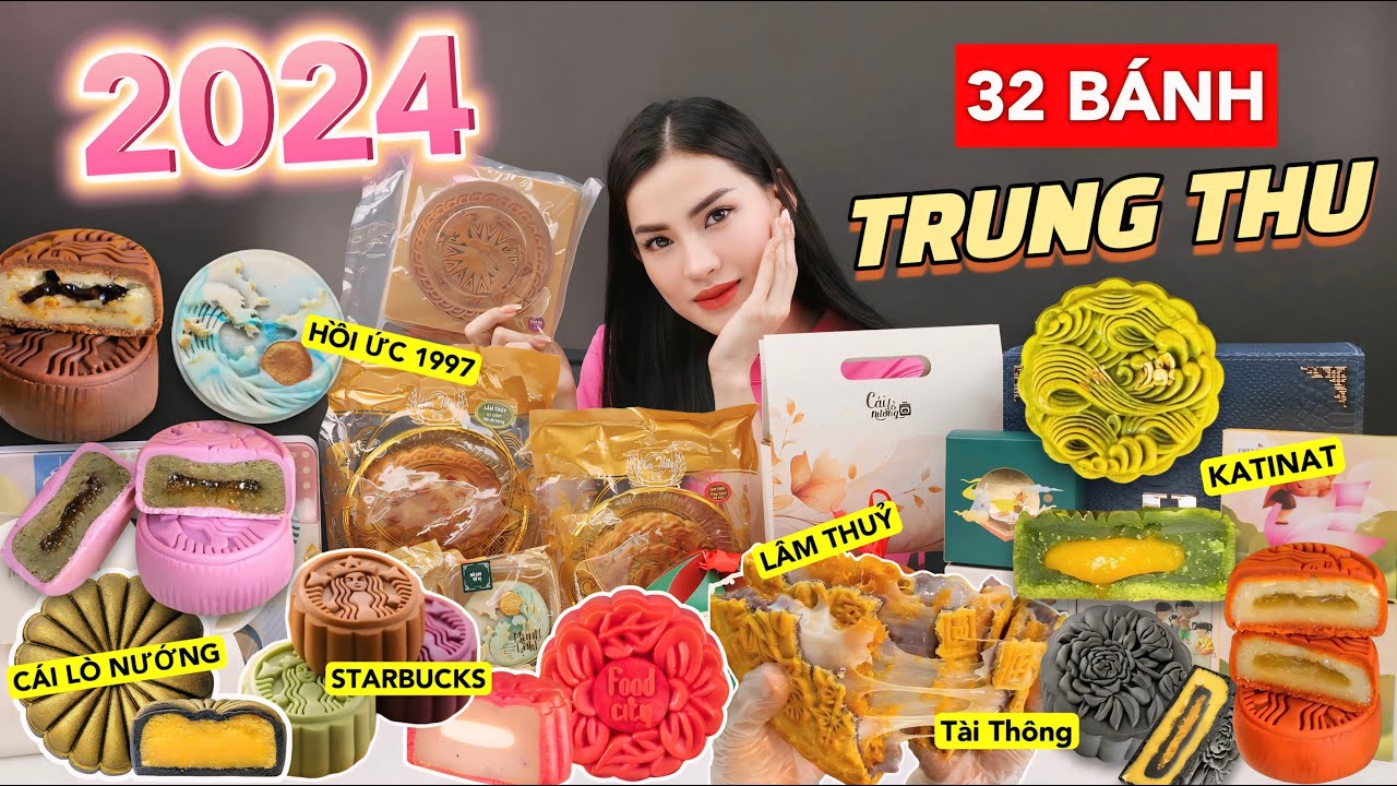 CHẤN ĐỘNG | REVIEW 32 BÁNH TRUNG THU HOT 2024: Lâm Thuỷ, Hồi Ức 1997, Cái Lò Nướng, Katinat...v.v..
